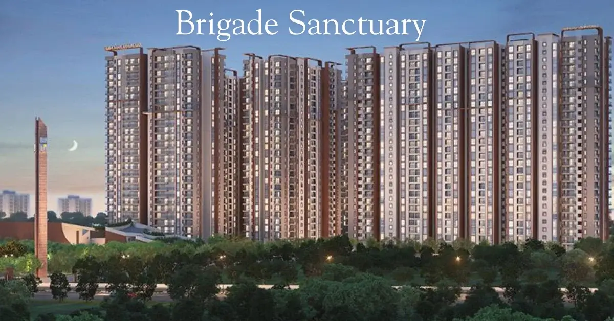 Brigade Sanctuary: Premium Apartments in Dommasandra Bengaluru Karnataka